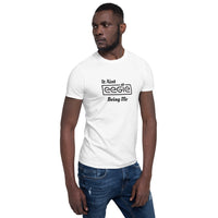 It Aint EEGIE Being Me Short-Sleeve Unisex TShirt - eegir