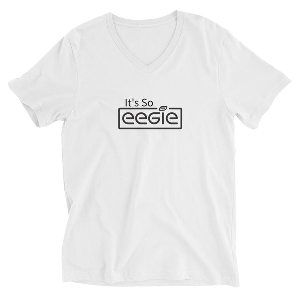Unisex It's So EEGIE V-Neck black and white  T-Shirt