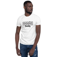 EEGIE Daddy Short-Sleeve Unisex T-Shirt